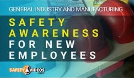 SAFETY AWARENESS FOR NEW EMPLOYEES