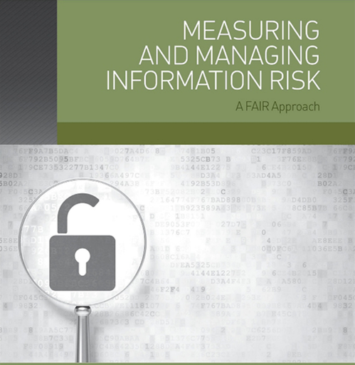 Measuring and Managing Information Risk